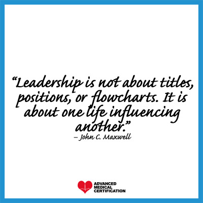 quotes to inspire you to be a leading nurse John C. Maxwell