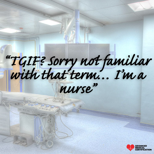 funny nurse quote tgif