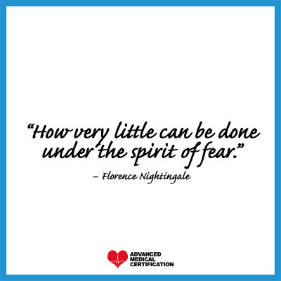 quotes to inspire you to be a leading nurse Florence Nightingale fear