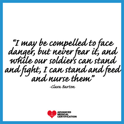 quotes to inspire you to be a leading nurse Clara Barton