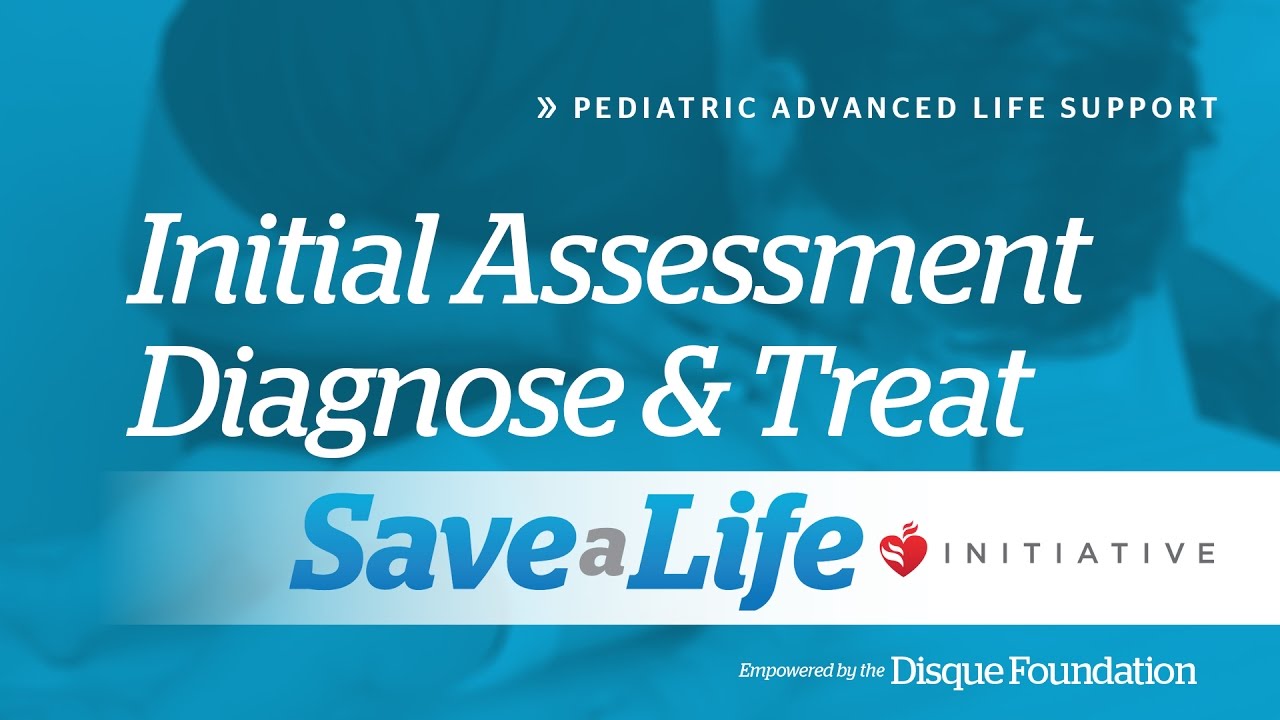 The Initial Assessment Diagnoses & Treatment PALS Online Handbook